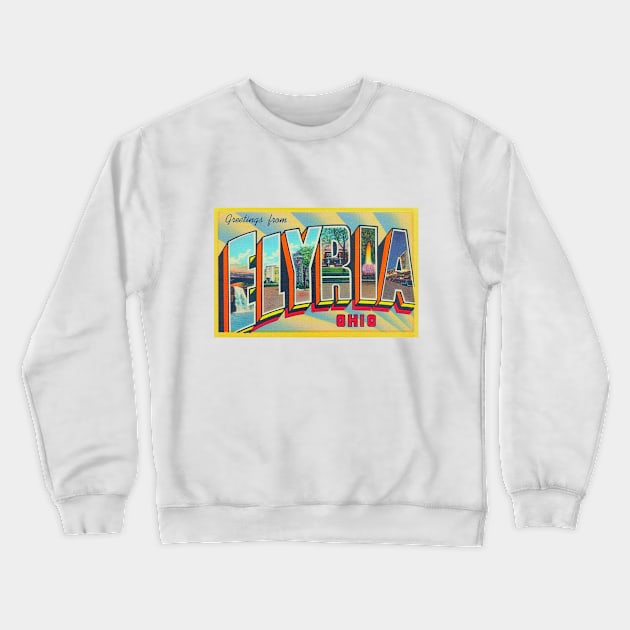 Greetings from Elyria Ohio - Vintage Large Letter Postcard Crewneck Sweatshirt by Naves